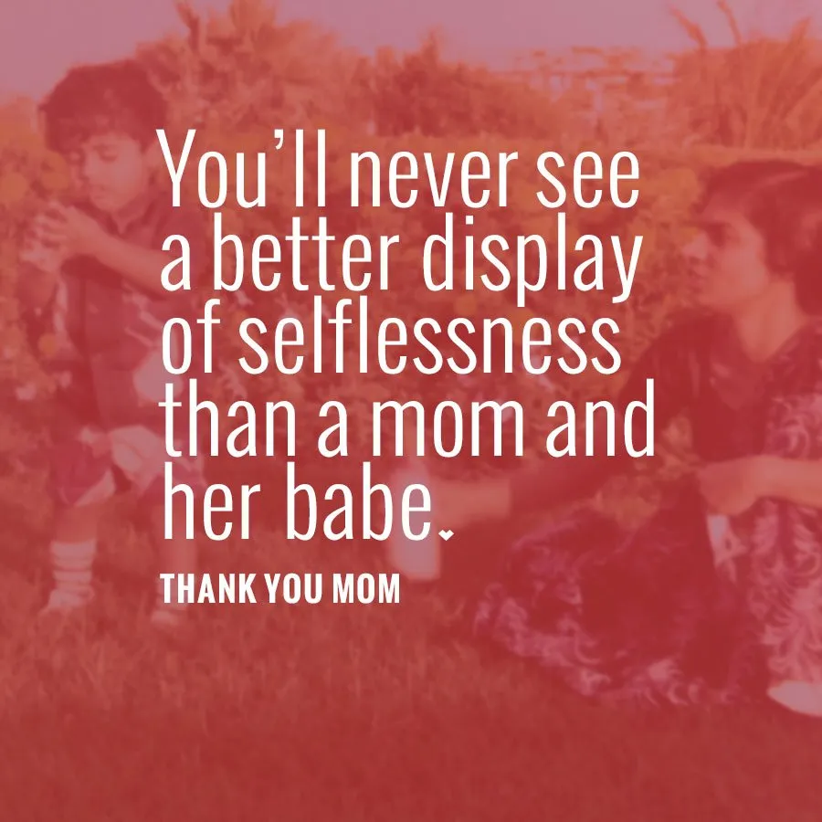 Thank You Mom - myheartcreative You'll never see a better display of selflessness than a mom and her babe. Thank you mom.