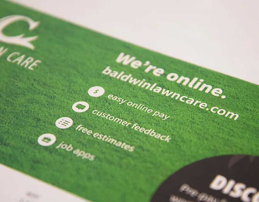 The back of a direct mail print design for BLC. "We're online. badlwinlawncare.com, easy online pay, customer feedback, free estimates, job apps"