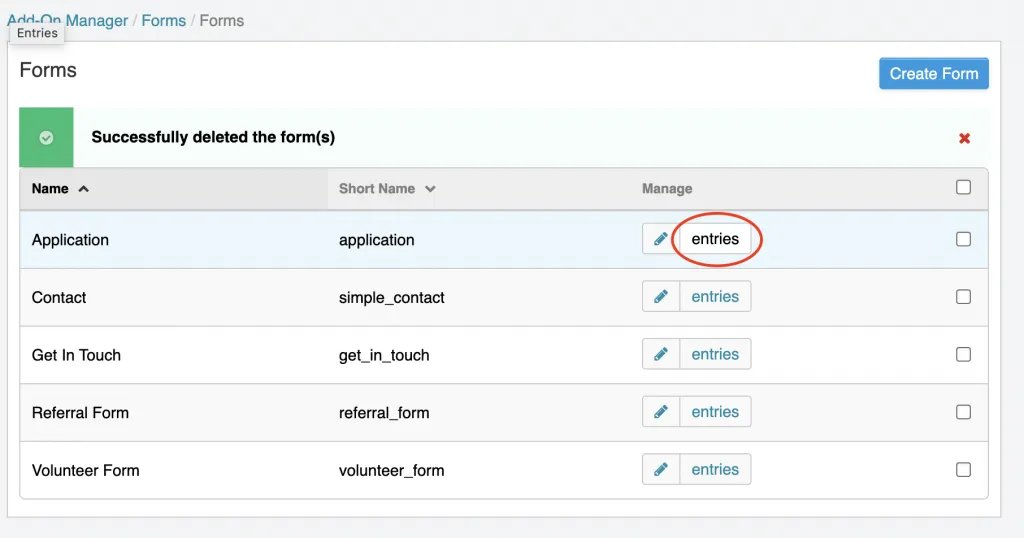 A screenshot showing the main Forms page on EE. Users will find the correct form they want to export and click the entries button on the right side. 