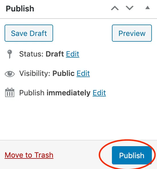 How to Create a Blog Post on WordPress - myheartcreative A screenshot showing the blue Publish button, located under the Publish tab on the upper right side of the screen.