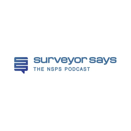 The logo for Surveyor Says with the tagline "The NSPS Podcast." 